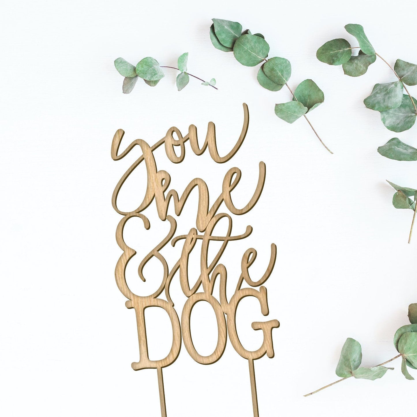 You Me and the Dog Cake Topper - Faux Theory Design