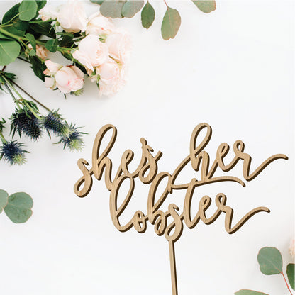 She's Her Lobster Cake Topper: Laser Cut Wood Wedding Decor