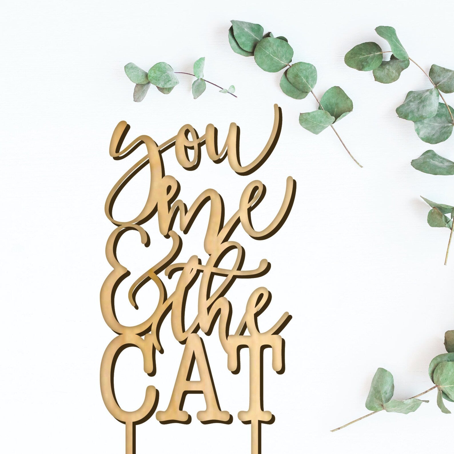 You Me and the Cat Cake Topper - Faux Theory Design