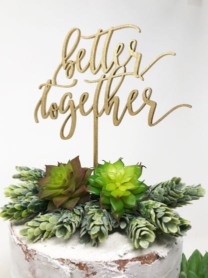Better Together Wedding Cake Topper - Faux Theory Design