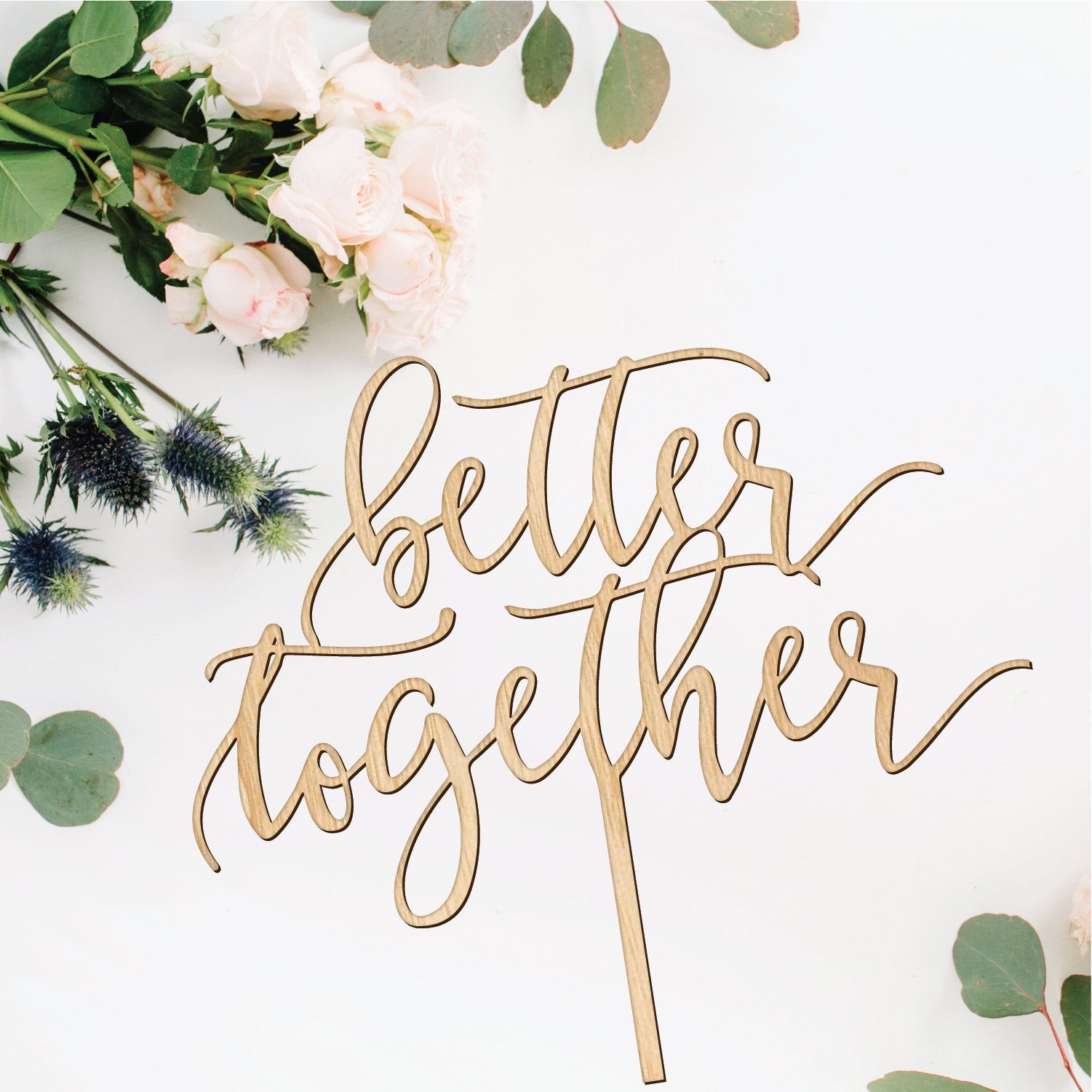 Better Together Wedding Cake Topper - Faux Theory Design