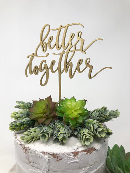 Better Together Wedding Cake Topper - Faux Theory Design