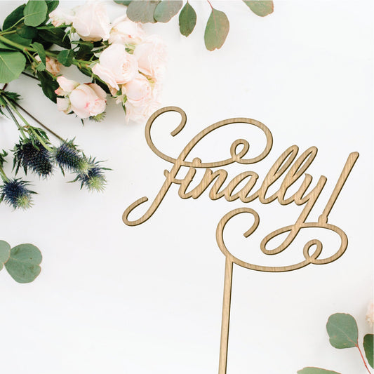 Finally! Wedding Cake Topper - Faux Theory Design