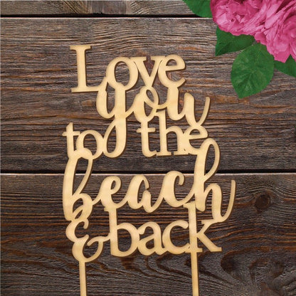 Love You to the Beach and Back Cake Topper - Faux Theory Design