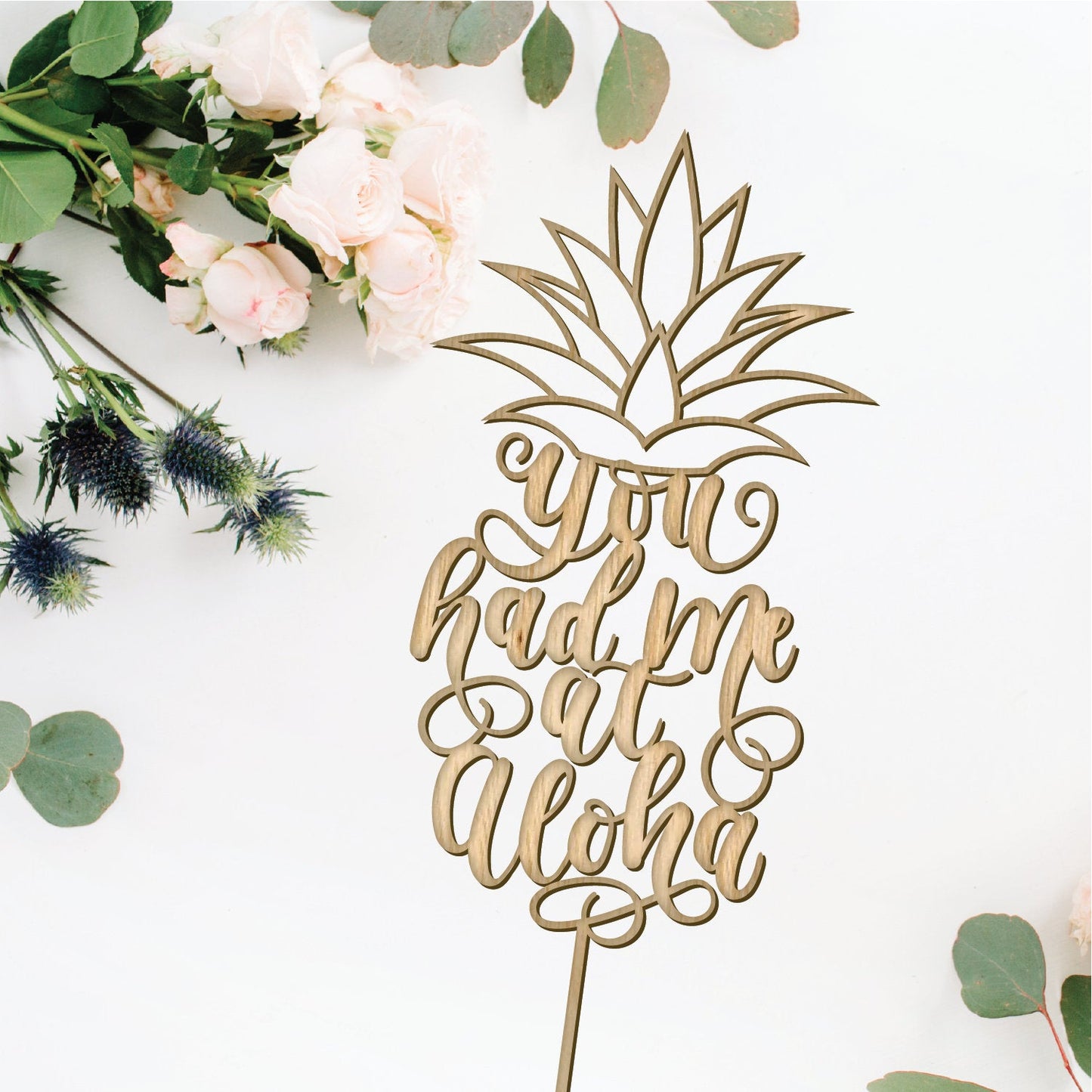 You had me at Aloha Cake Topper - Faux Theory Design
