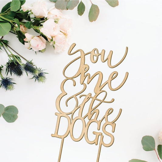 You Me and the Dog Cake Topper - Faux Theory Design