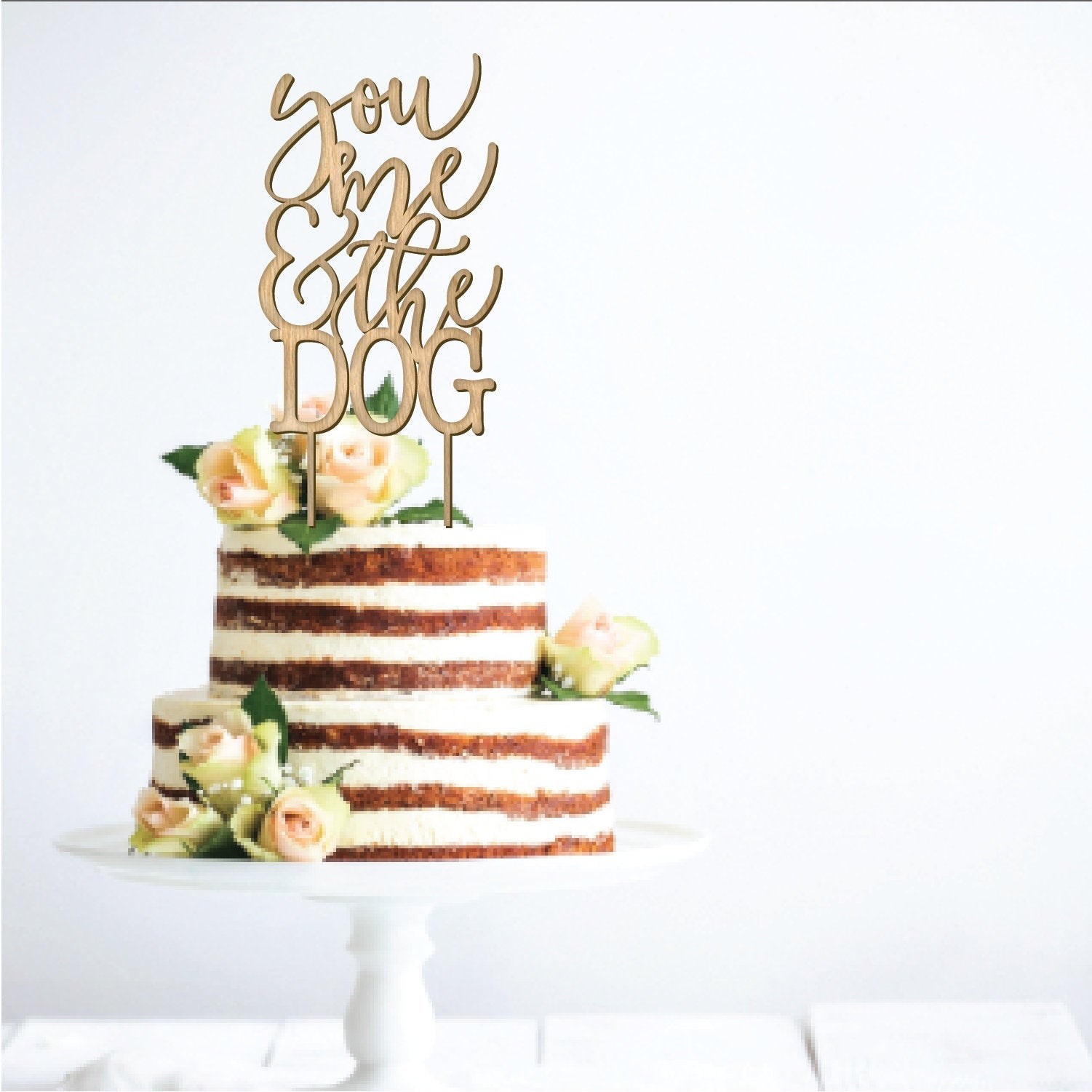 You Me and the Dog Cake Topper - Faux Theory Design